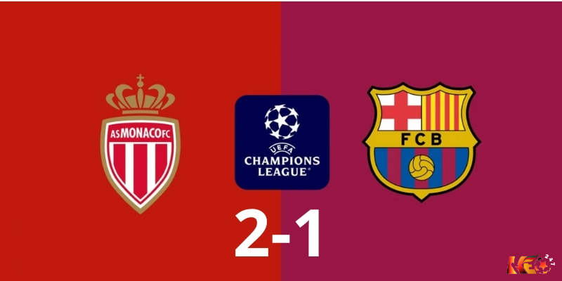 Barcelona thua 1-2 trước Monaco tại trận mở màn C1 Châu Âu  | Keolive