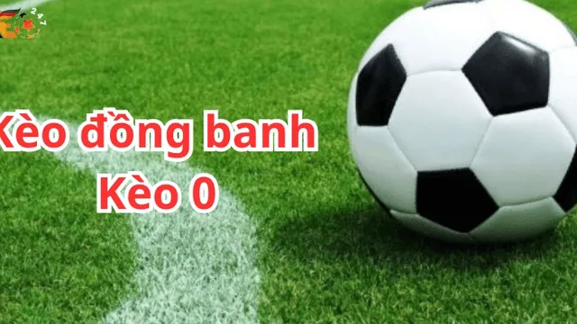 Hình ảnh cho bài Kèo đồng banh (0 – Draw No Bet) – Cách đọc, tính tiền và kinh nghiệm soi kèo
