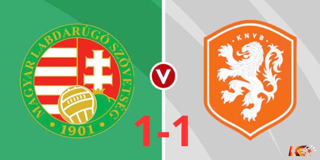 Hungary vs Hà Lan hoà nhau 1-1 tại vòng bảng Nations League 24-25 | Keolive