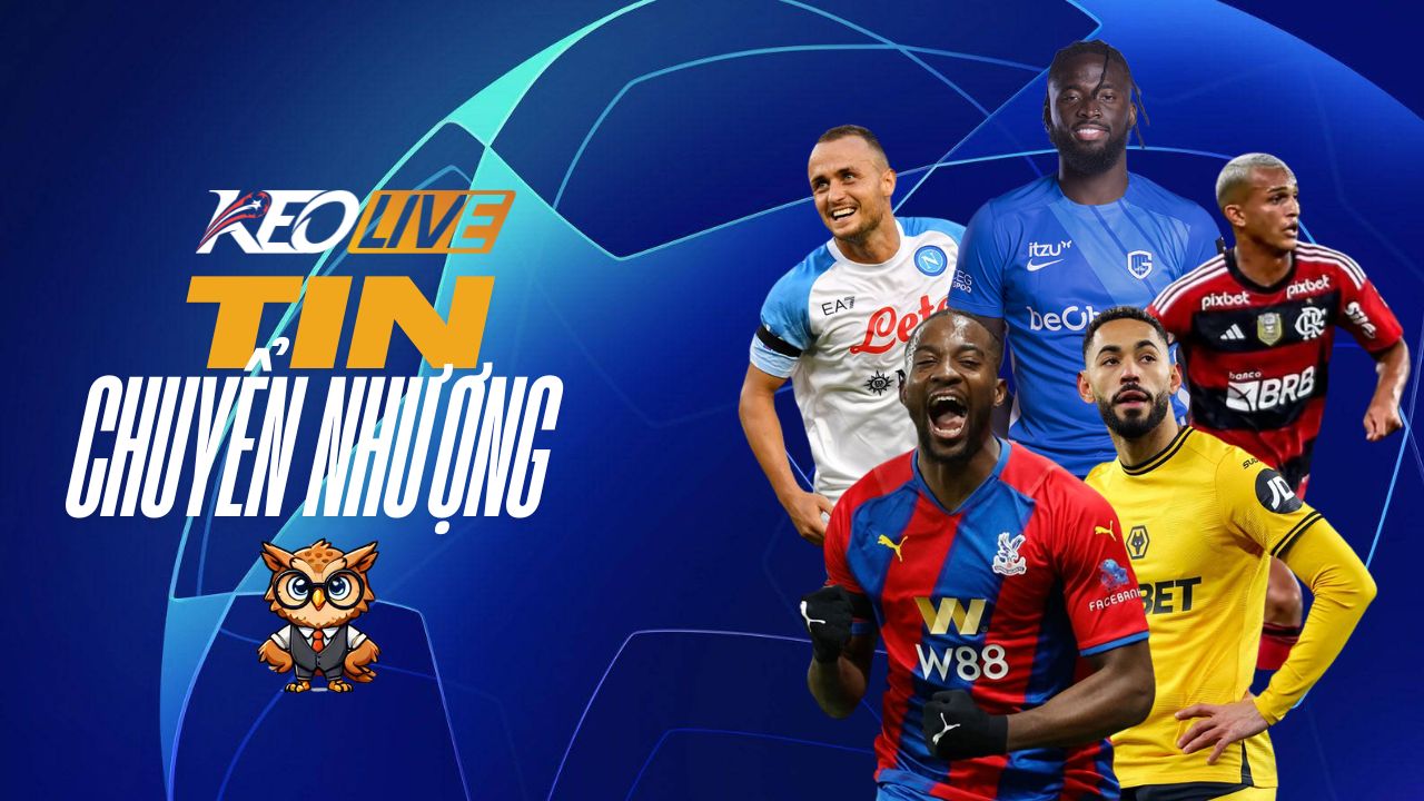 Tin chuyển nhượng 26/04/2025 | Keolive