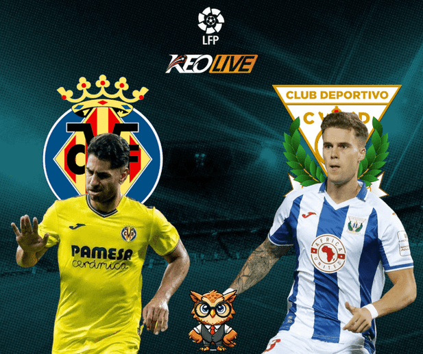 Villarreal vs Leganés | Keolive
