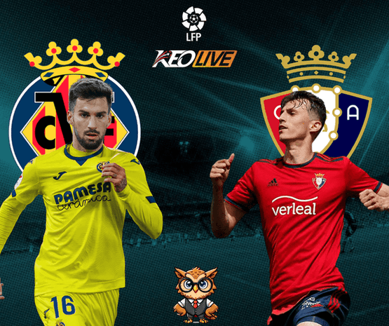 Villarreal vs Osasuna | Keolive