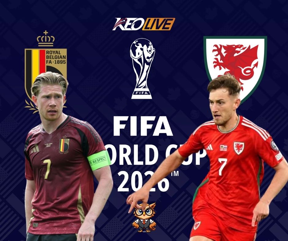Cuộc đối đầu giữa Bỉ vs Wales  | Keolive