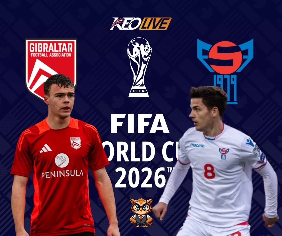 Cuộc đối đầu giữa Đảo Faroe vs Gibraltar | Keolive