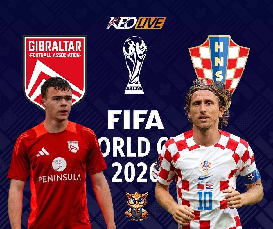 Màn đối đầu của Gibraltar vs Croatia  | Keolive