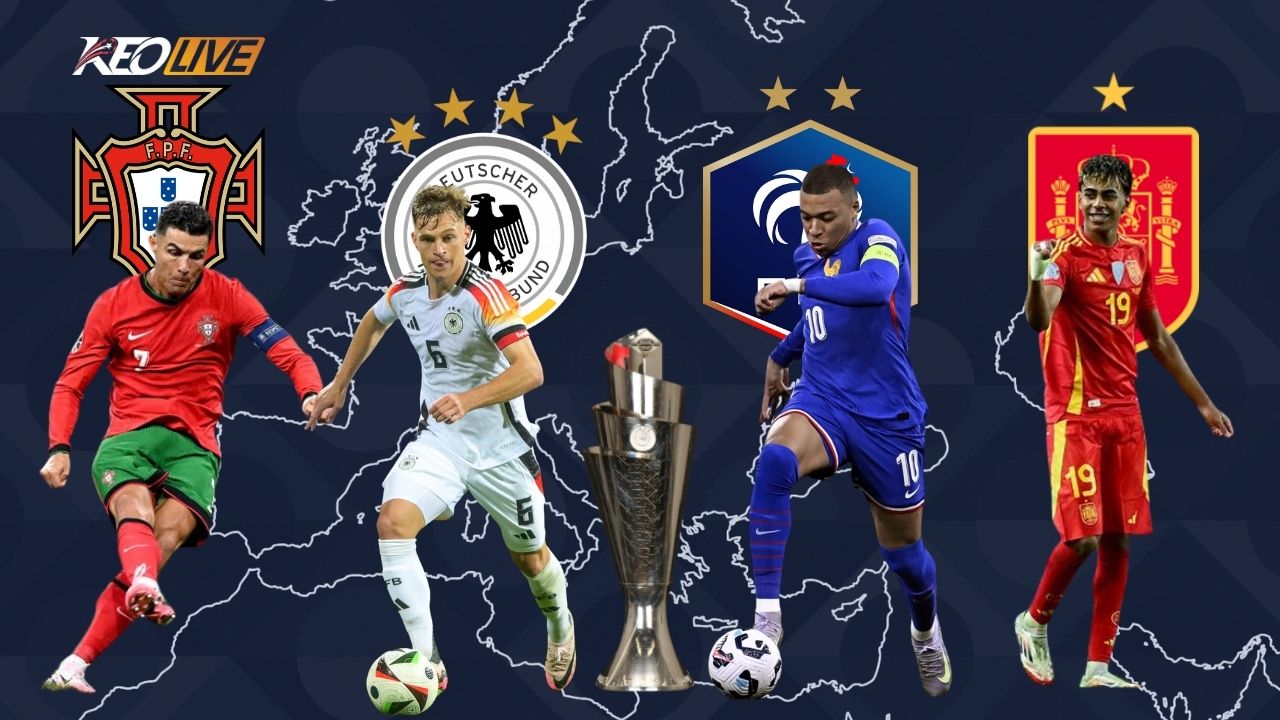 4 đại diện hùng mạnh nhất của bóng đá Châu Âu đối đầu nhau tại bán kết Nation League 2025 | Keolive
