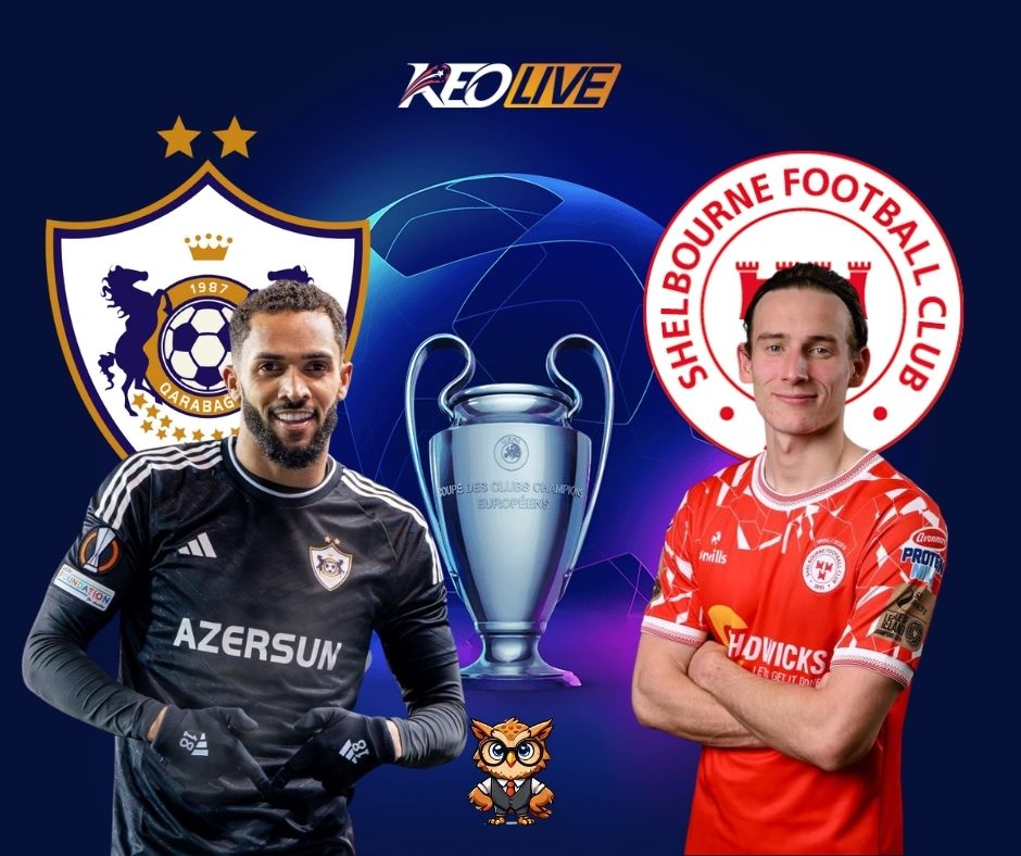 Dù Shelbourne là chủ nhà nhưng Qarabag được đánh giá cao hơn | Keolive