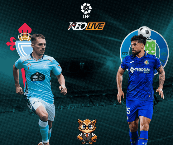 Celta Vigo vs Getafe | Keolive