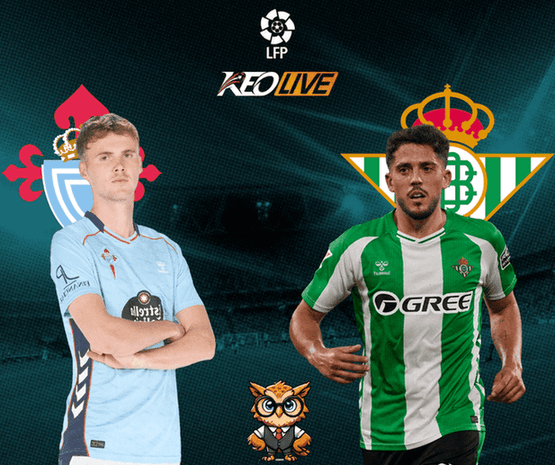 Celta Vigo vs Real Betis | Keolive