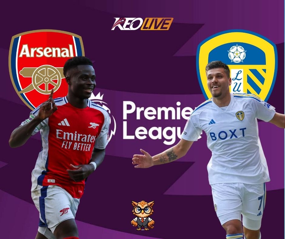 Cuộc đối đầu giữa Arsenal vs Leeds United | Keolive