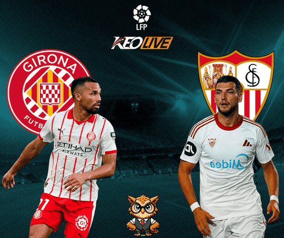 Girona vs Sevilla | Keolive
