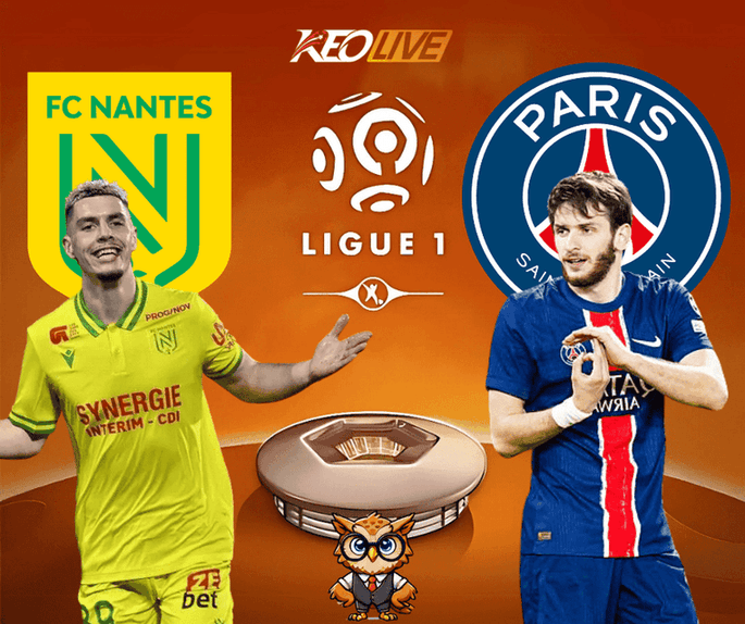 Trận mở màn giữa Nantes vs PSG | Keolive