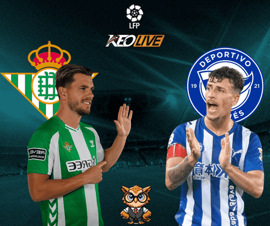 Real Betis vs Alaves | Keolive