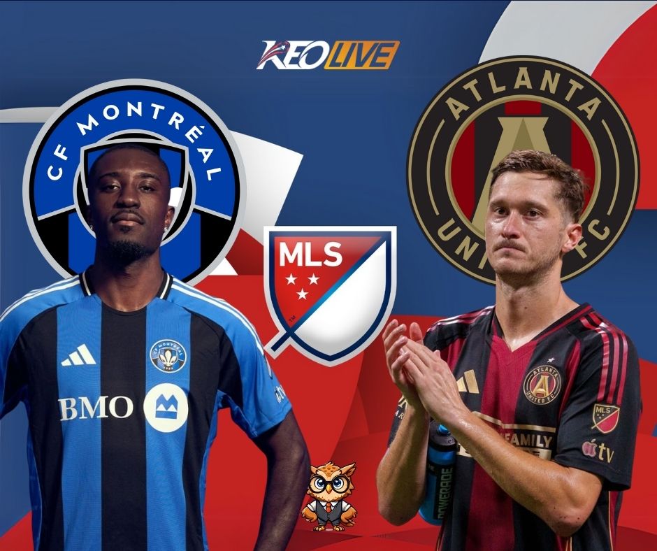 Trận đấu hấp dẫn giữa CF Montréal vs Atlanta United | Keolive