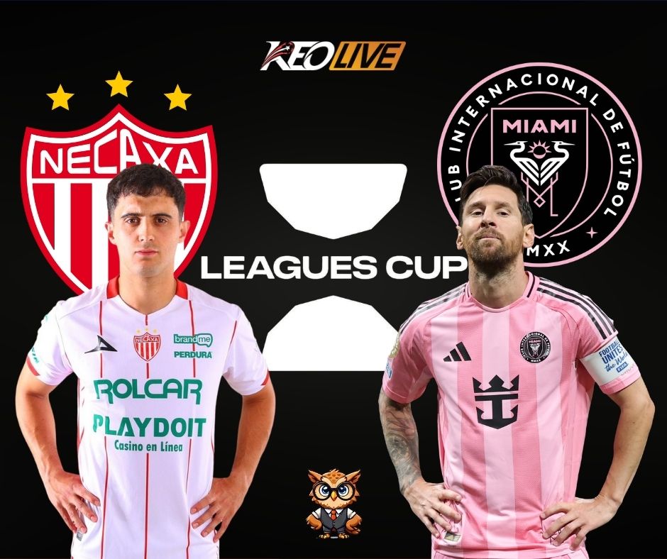 Trận đấu không khoan nhượng giữa Inter Miami vs Necaxa | Keolive