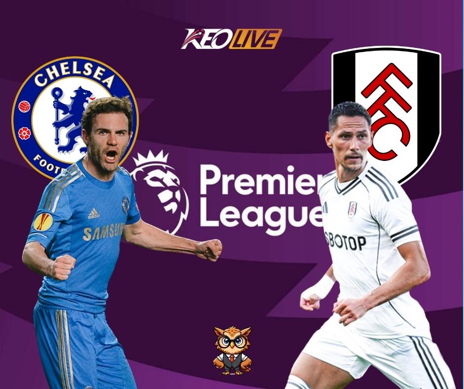 Trận derby London giữa Chelsea vs Fulham | Keolive