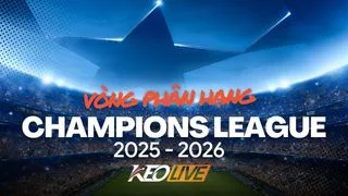 Hình ảnh cho bài Vòng phân hạng Champions League 2025/26: Đại chiến nảy lửa