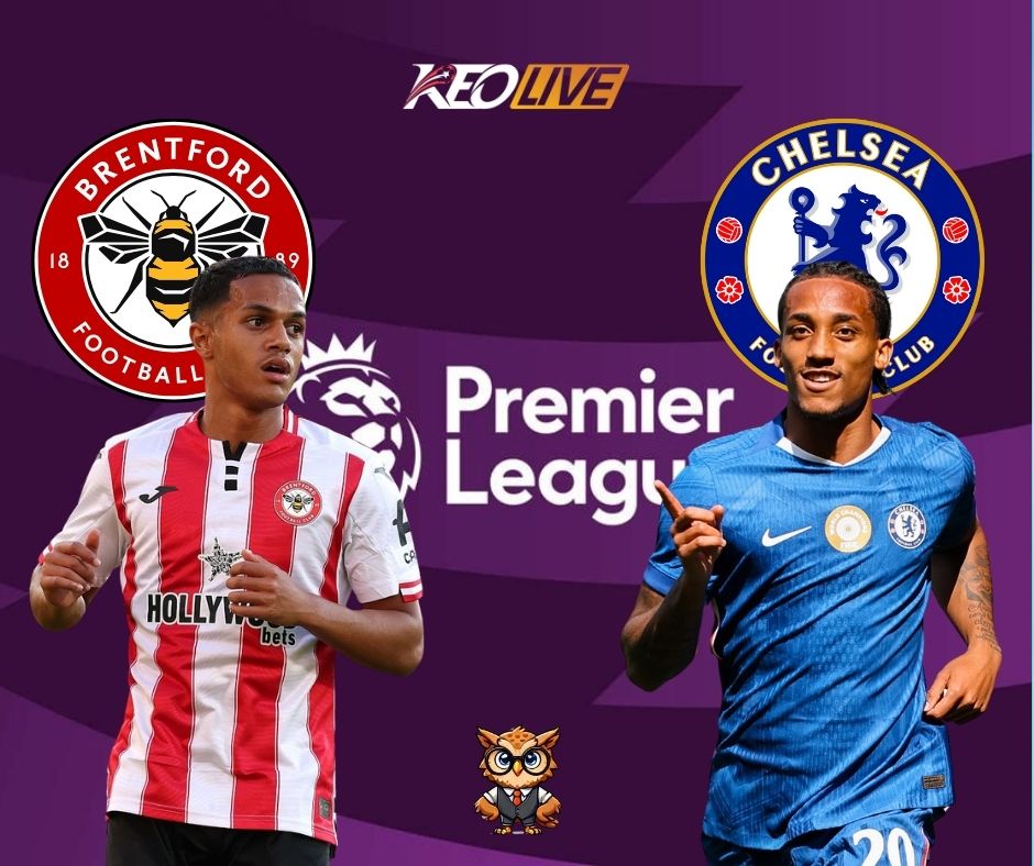 Cuộc đối đầu giữa Brentford vs Chelsea | Keolive