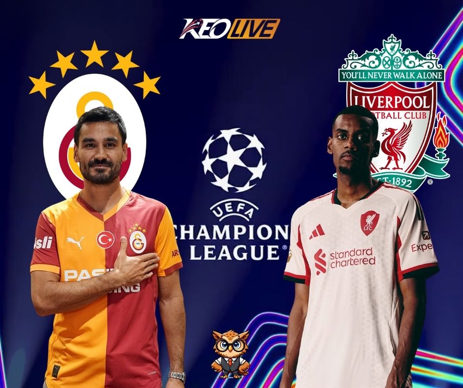 Cuộc chiến giữa Galatasaray vs Liverpool | Keolive