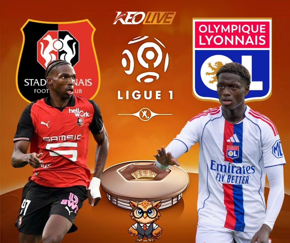 Trận đấu giữa Rennes vs Lyon | Keolive