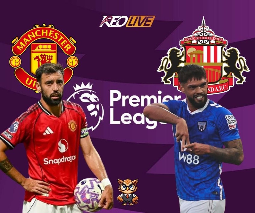 Cuộc đối đầu đầy áp lực giữa Manchester United vs Sunderland | Keolive
