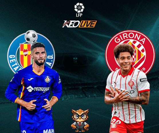 Getafe vs Girona | Keolive