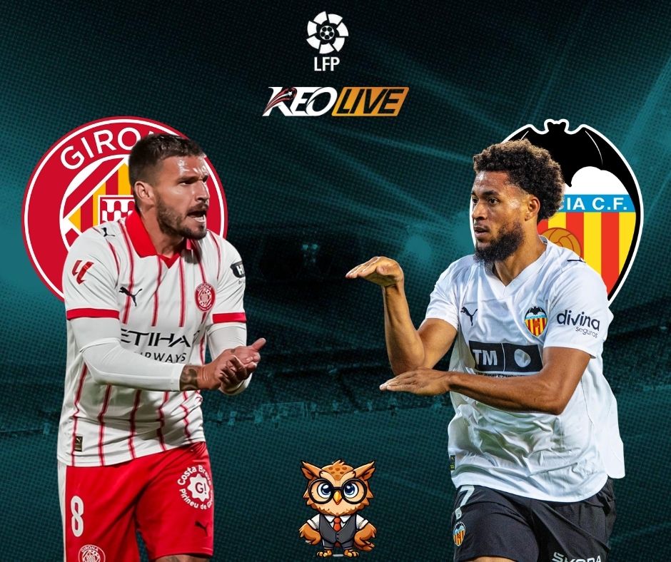 Girona vs Valencia | Keolive