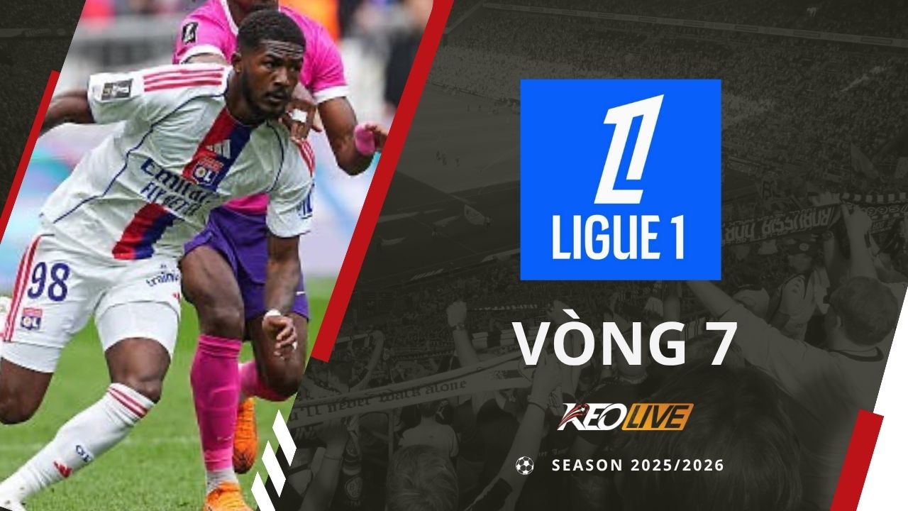 Vòng 7 Ligue 1 mùa giải 2025/26 | Keolive
