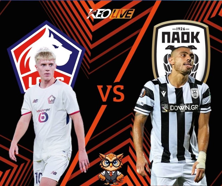 Trận đấu giữa Lille vs PAOK Thessaloniki | Keolive