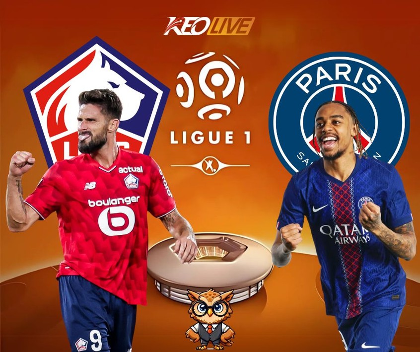 Trận đấu giữa Lille vs Paris Saint-Germain | Keolive