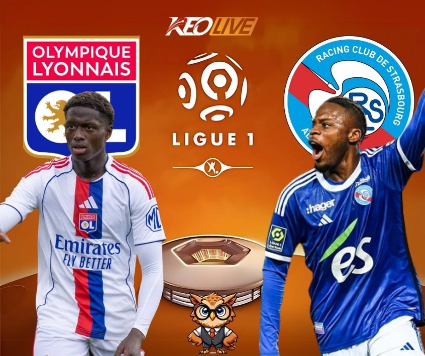 Trận đấu giữa Lyon vs Strasbourg | Keolive