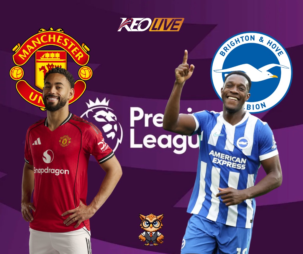 Trận đấu giữa Man United vs Brighton | Keolive