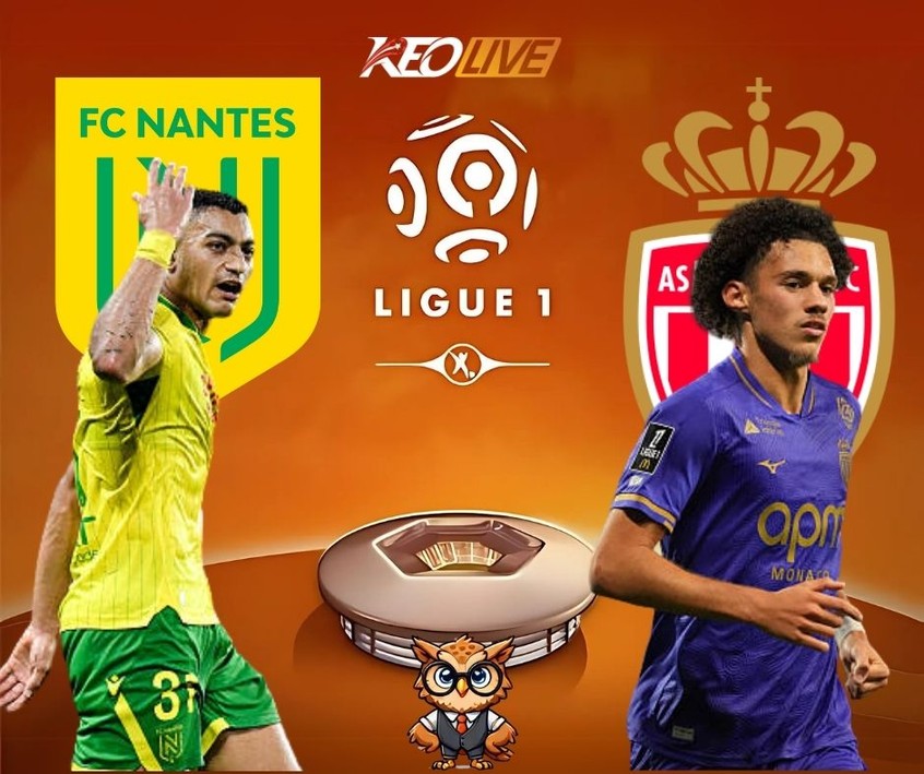 Trận đấu giữa Nantes vs Monaco | Keolive