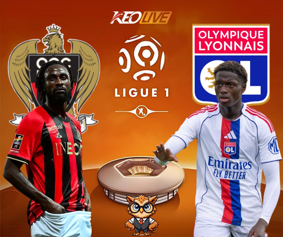 Trận đấu giữa Nice vs Lyon | Keolive