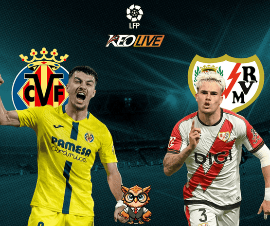 Villarreal vs Rayo Vallecano | Keolive
