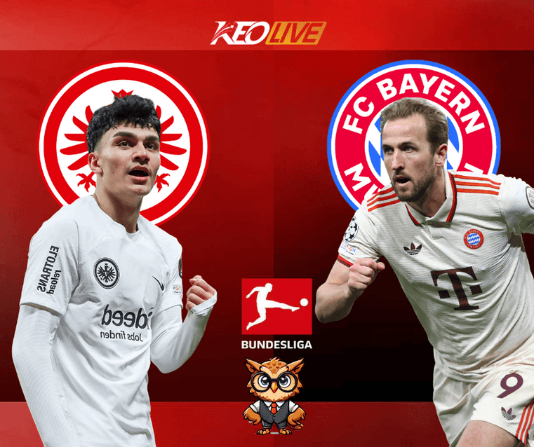 Trận đối đầu giữa Eintracht Frankfurt vs Bayern Munich | Keolive