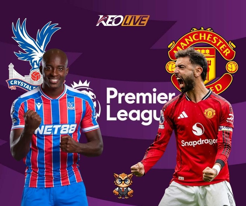 Cuộc đối đầu giữa Crystal Palace vs Man United | Keolive