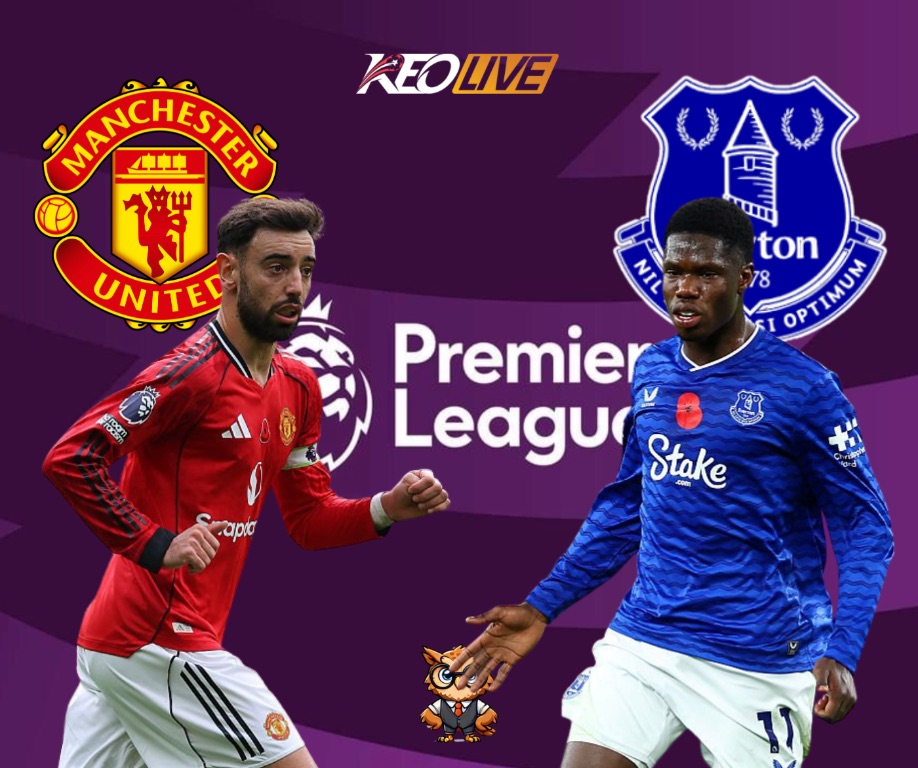 Cuộc đối đầu giữa Man United vs Everton | Keolive