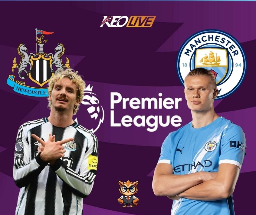 Cuộc đối đầu giữa Newcastle vs Man City | Keolive