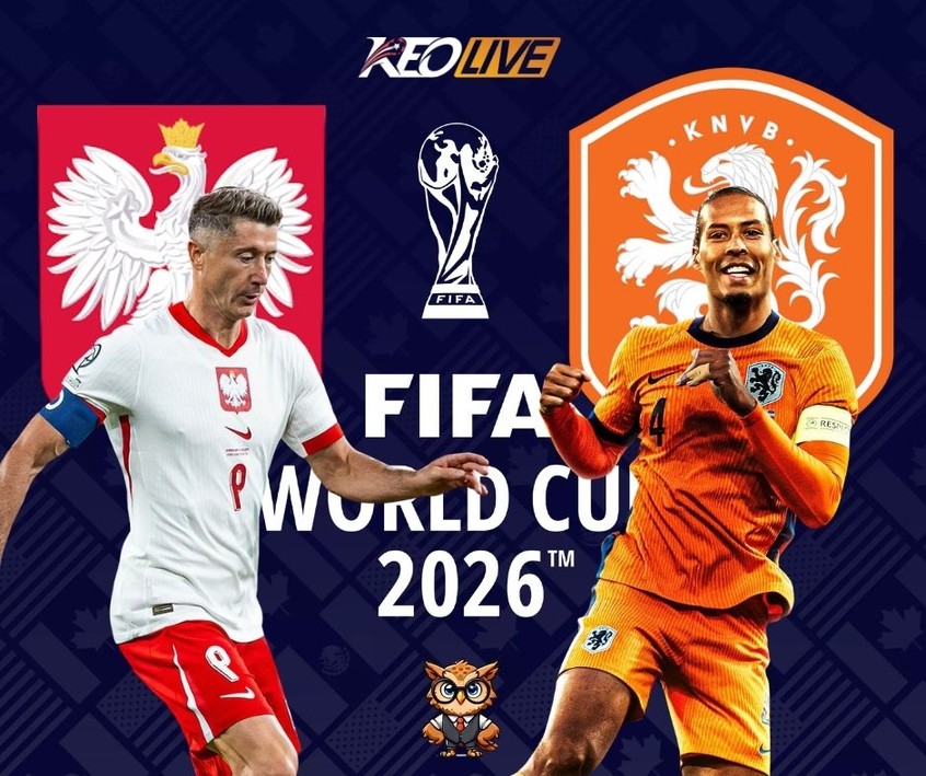 Cuộc đua ngôi đầu giữa Ba Lan vs Hà Lan | Keolive