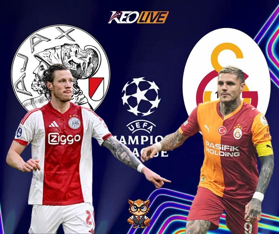 Trận đấu giữa Ajax vs Galatasaray | Keolive