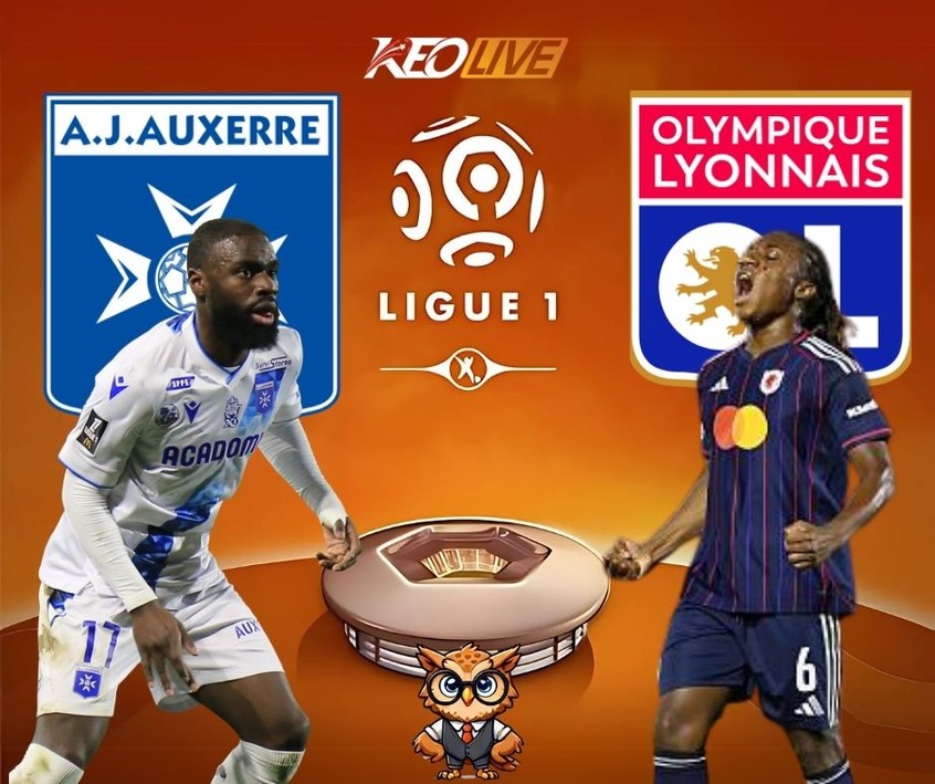 Trận đấu giữa Auxerre vs Lyon | Keolive