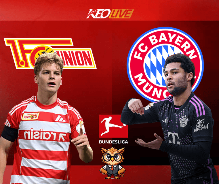 Trận đấu tâm điểm giữa Union Berlin vs Bayern Munich | Keolive