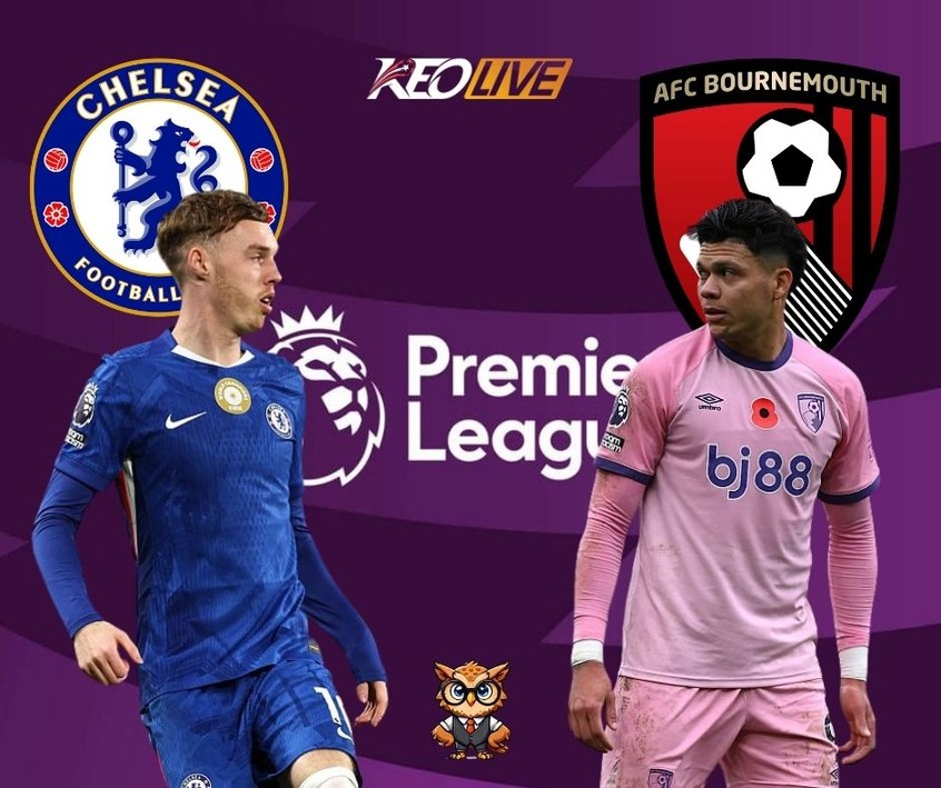 Cuộc đối đầu giữa Chelsea vs Bournemouth | Keolive