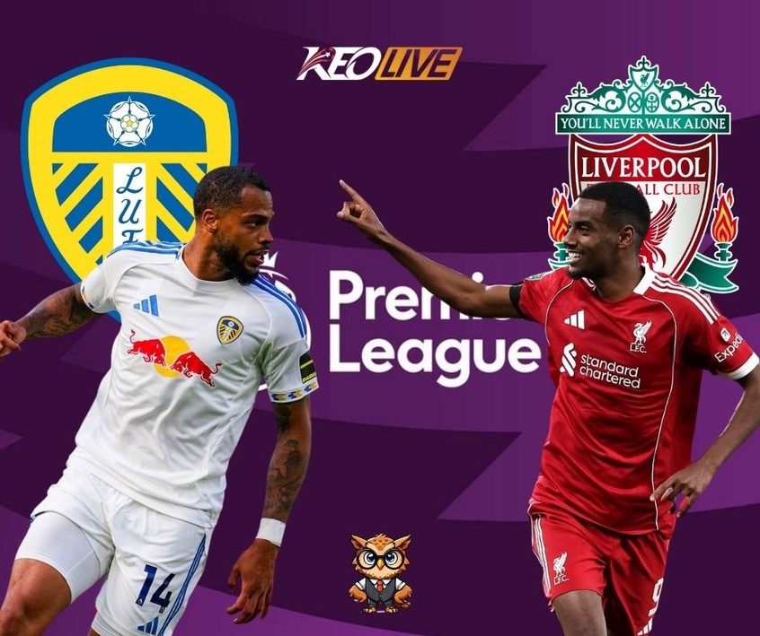 Cuộc đối đầu giữa Leeds vs Liverpool | Keolive