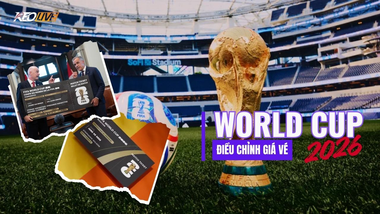 FIFA điều chỉnh giá vé World Cup 2026 | Keolive