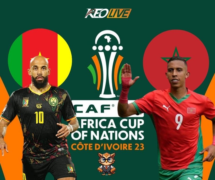 Cuộc đối đầu giữa Cameroon vs Morocco | Keolive