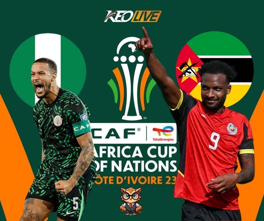 Cuộc đối đầu giữa Nigeria vs Mozambique | Keolive