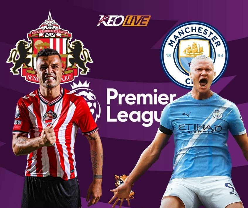 Cuộc đối đầu giữa Sunderland vs Man City | Keolive