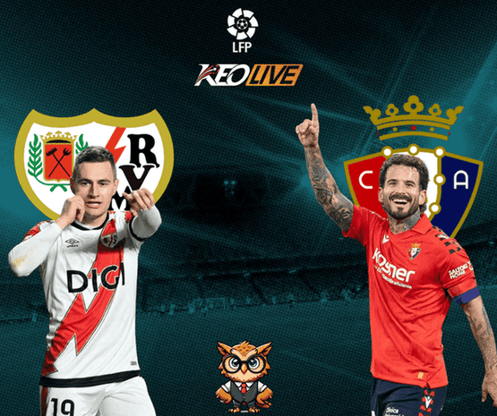 Rayo Vallecano vs Osasuna | Keolive